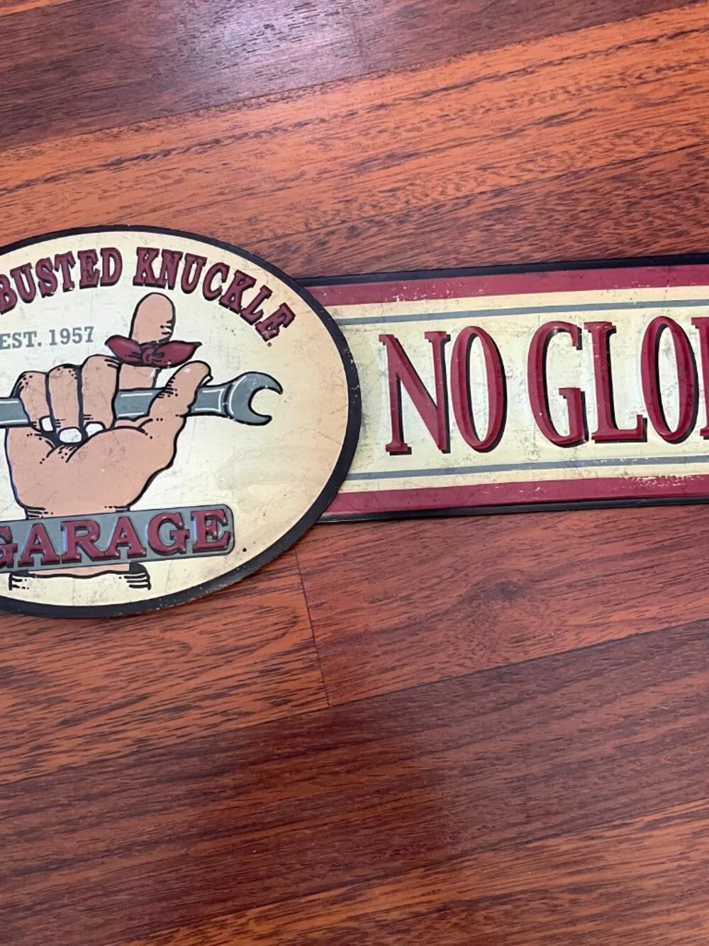 The Busted Knuckle Garage Metal Sign No Cuts No Glory